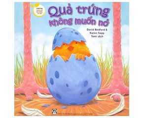 Quả trứng không muốn nở